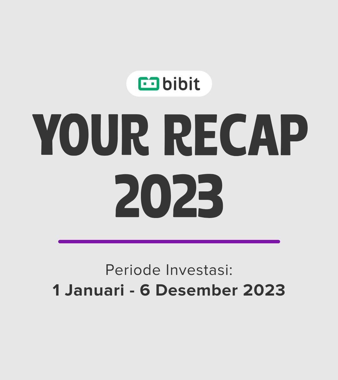 Fitur Bibit Recap Jadi Tambah Senang Berinvestasi