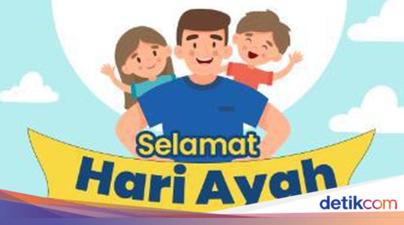 Ucapan Hari Ayah: Merayakan Peran dan Pengorbanan Seorang Ayah