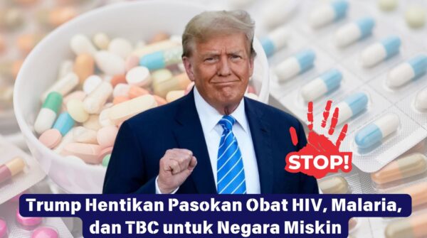 Trump Hentikan Pasokan Obat HIV, Malaria, dan TBC untuk Negara Miskin