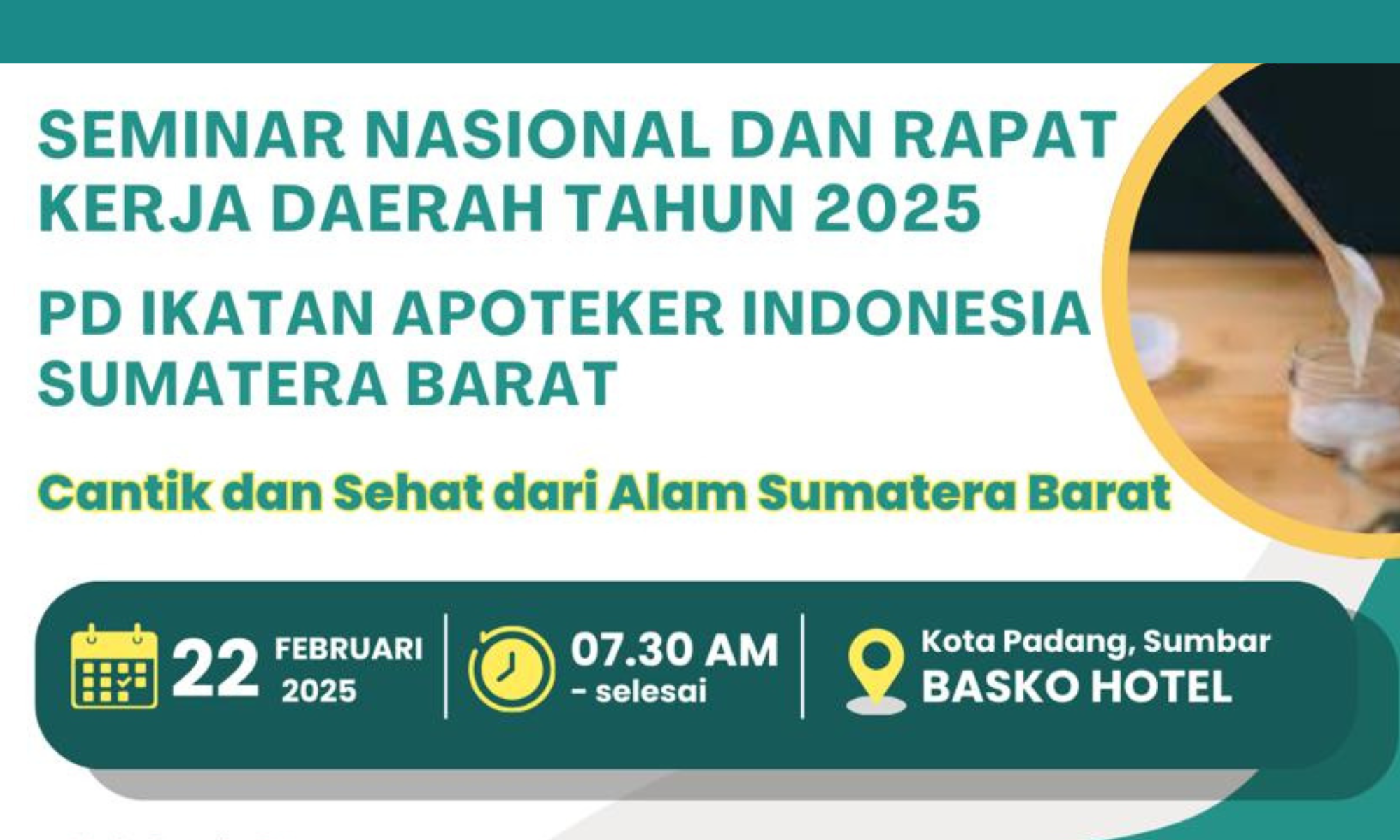 Seminar Nasional IAI Sumatera Barat 2025: Menggali Potensi Alam Sumatera Barat untuk Kecantikan dan Kesehatan